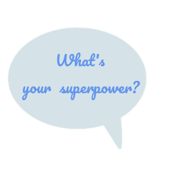 Image:Speech bubble asking what's your superpower?